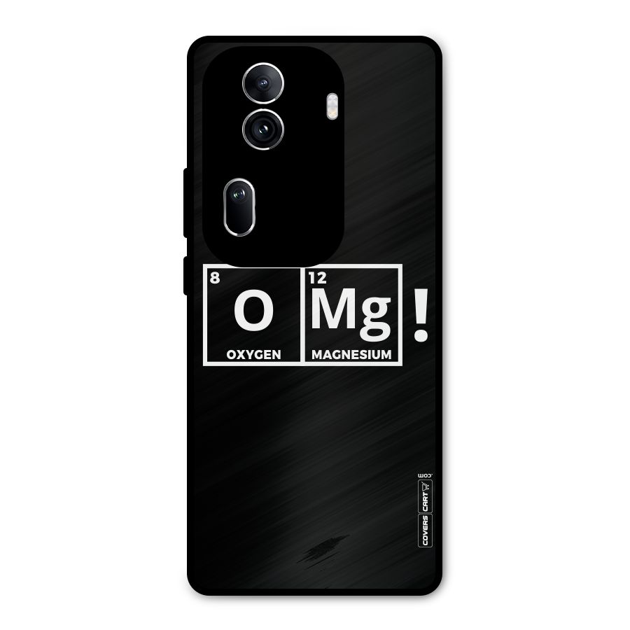 OMG Chemistry Pun Metal Back Case for Oppo Reno11 Pro 5G