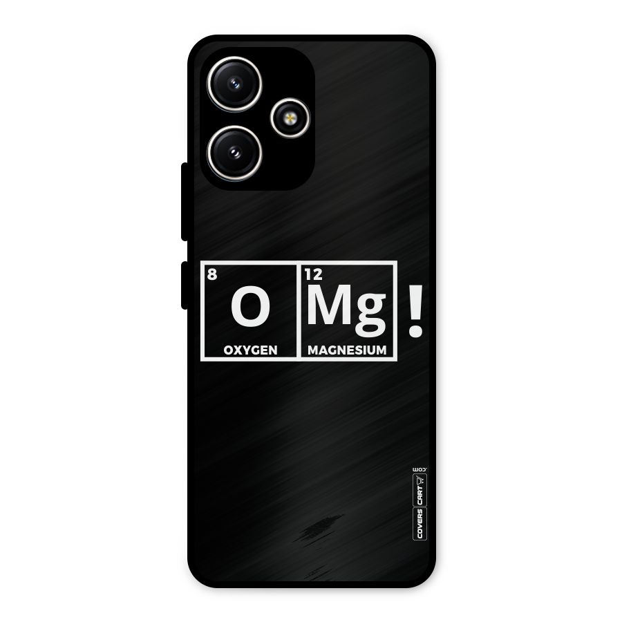 OMG Chemistry Pun Metal Back Case for Poco M6 Pro