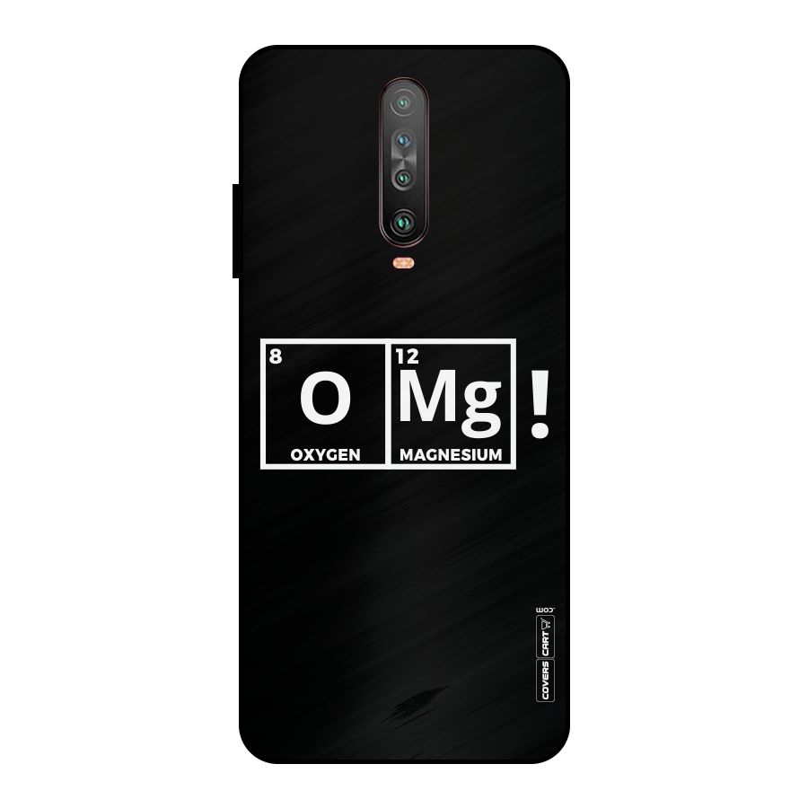 OMG Chemistry Pun Metal Back Case for Poco X2