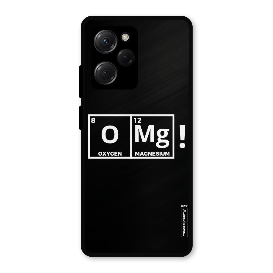 OMG Chemistry Pun Metal Back Case for Poco X5 Pro