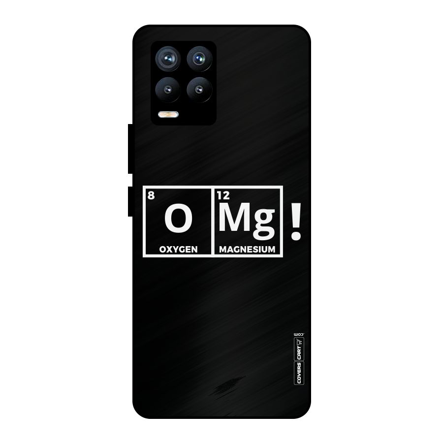 OMG Chemistry Pun Metal Back Case for Realme 8