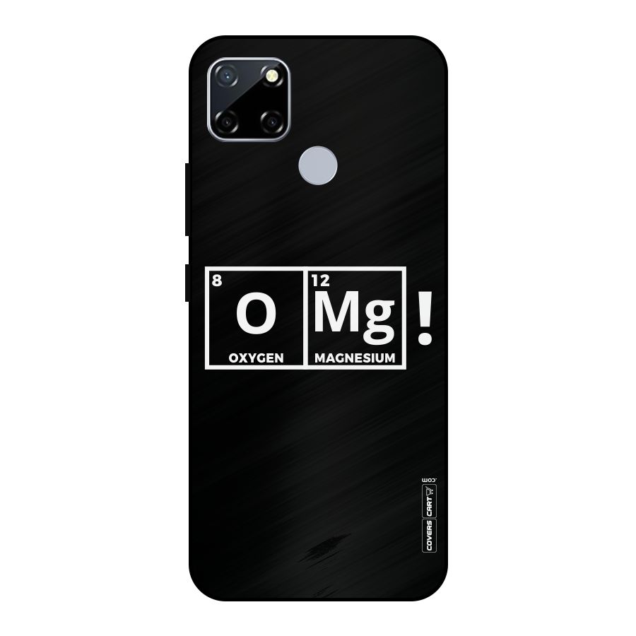 OMG Chemistry Pun Metal Back Case for Realme Narzo 20