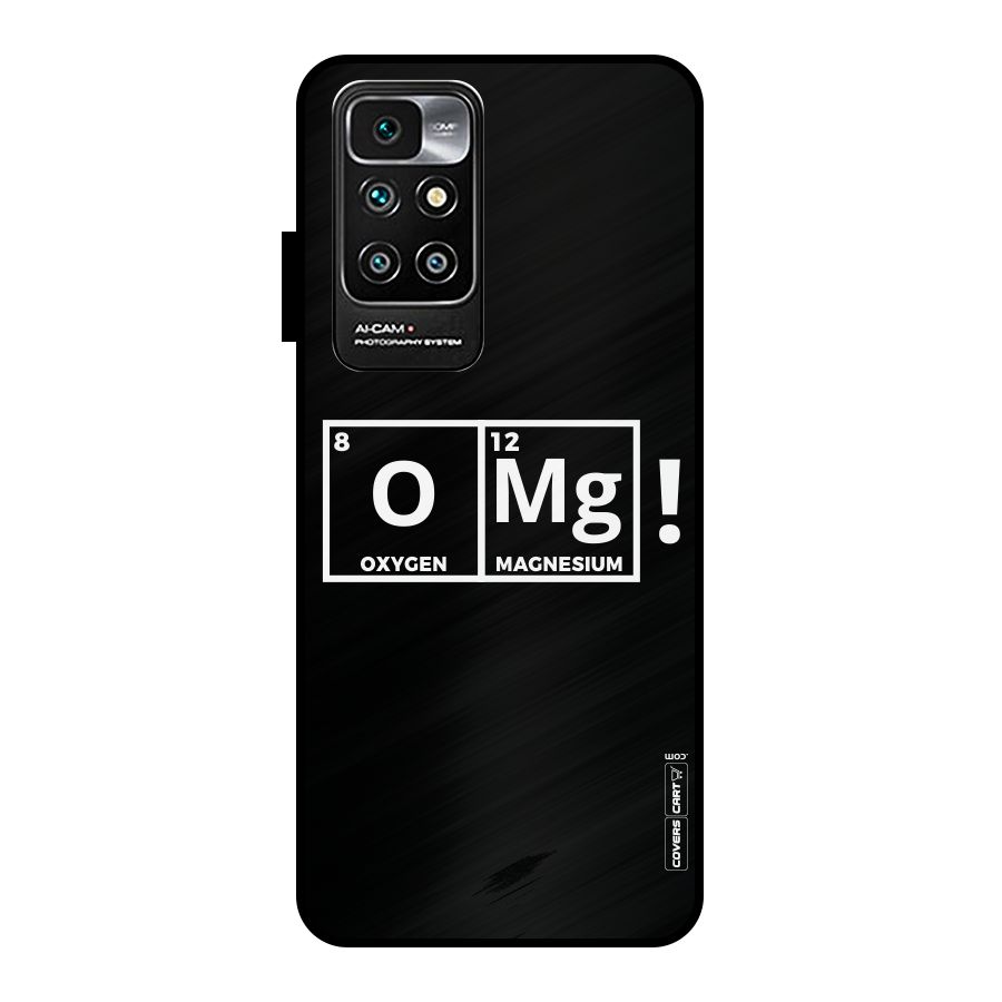 OMG Chemistry Pun Metal Back Case for Redmi 10 Prime
