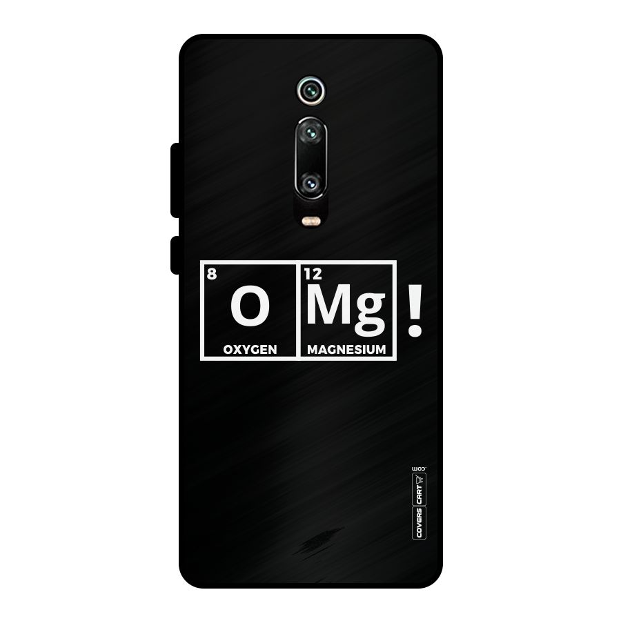 OMG Chemistry Pun Metal Back Case for Redmi K20 Pro