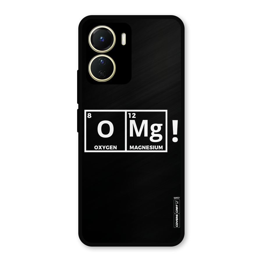 OMG Chemistry Pun Metal Back Case for Vivo T2x