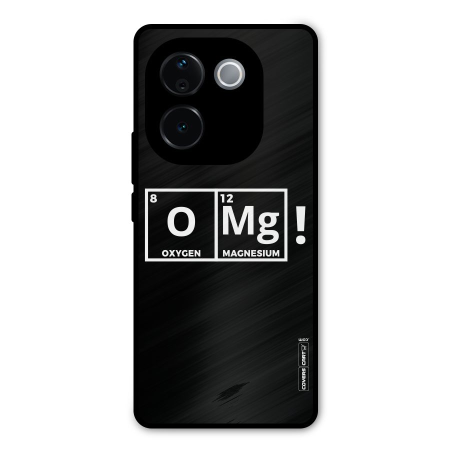 OMG Chemistry Pun Metal Back Case for Vivo T3 Pro