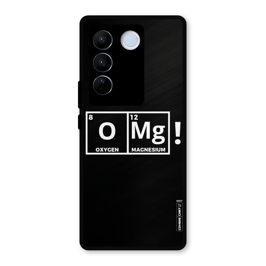 OMG Chemistry Pun Metal Back Case for Vivo V27