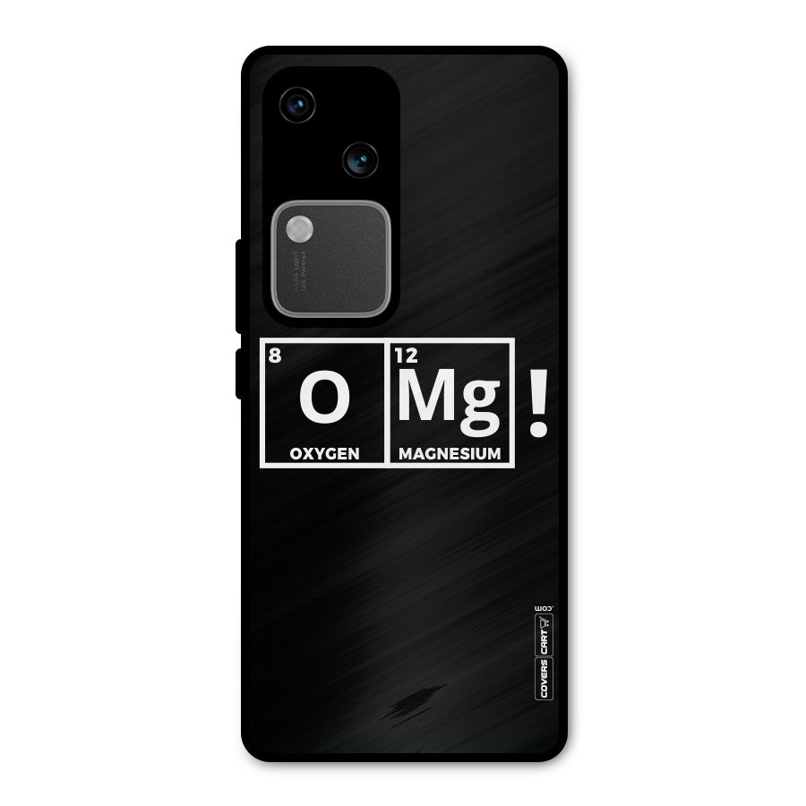 OMG Chemistry Pun Metal Back Case for Vivo V30