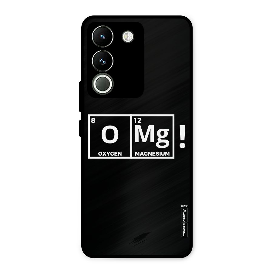 OMG Chemistry Pun Metal Back Case for Vivo Y200