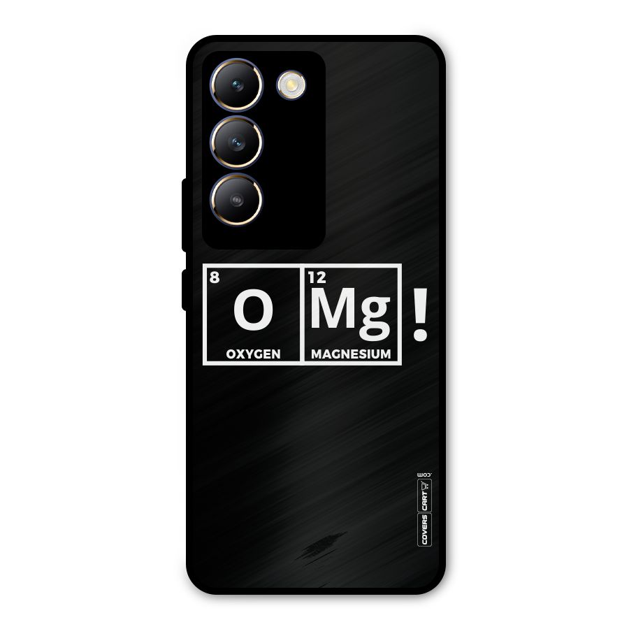 OMG Chemistry Pun Metal Back Case for Vivo Y200e