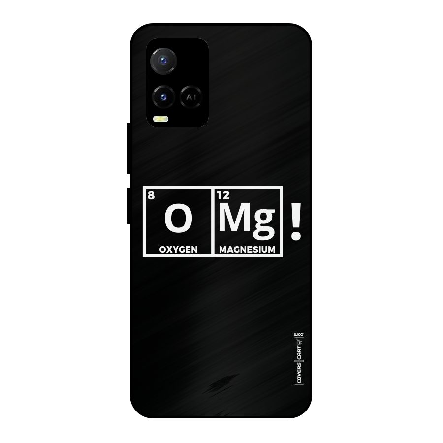 OMG Chemistry Pun Metal Back Case for Vivo Y21