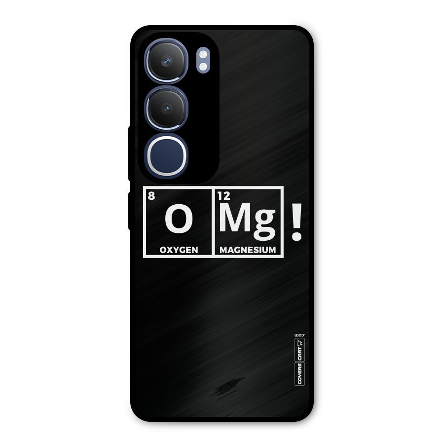 OMG Chemistry Pun Metal Back Case for Vivo Y29