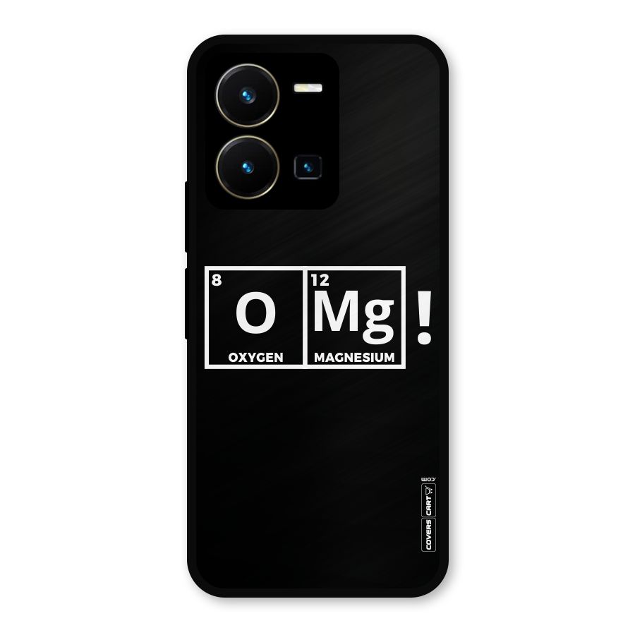 OMG Chemistry Pun Metal Back Case for Vivo Y35