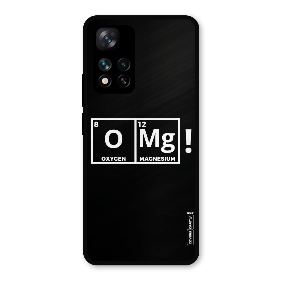 OMG Chemistry Pun Metal Back Case for Xiaomi 11i 5G