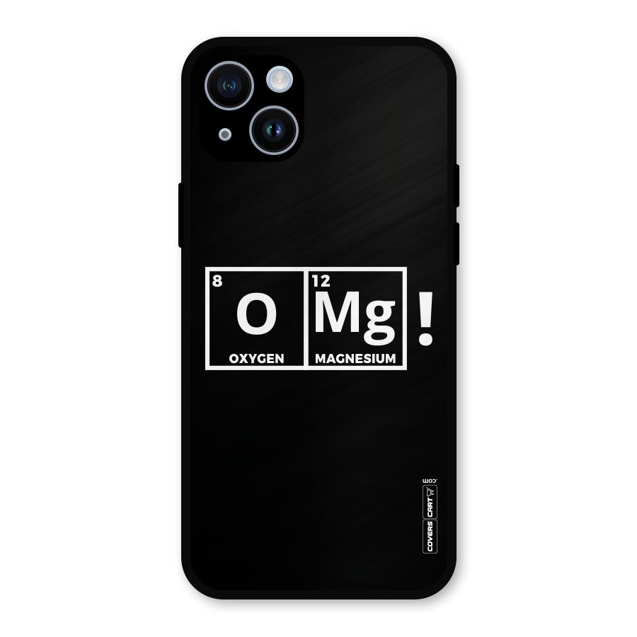 OMG Chemistry Pun Metal Back Case for iPhone 14