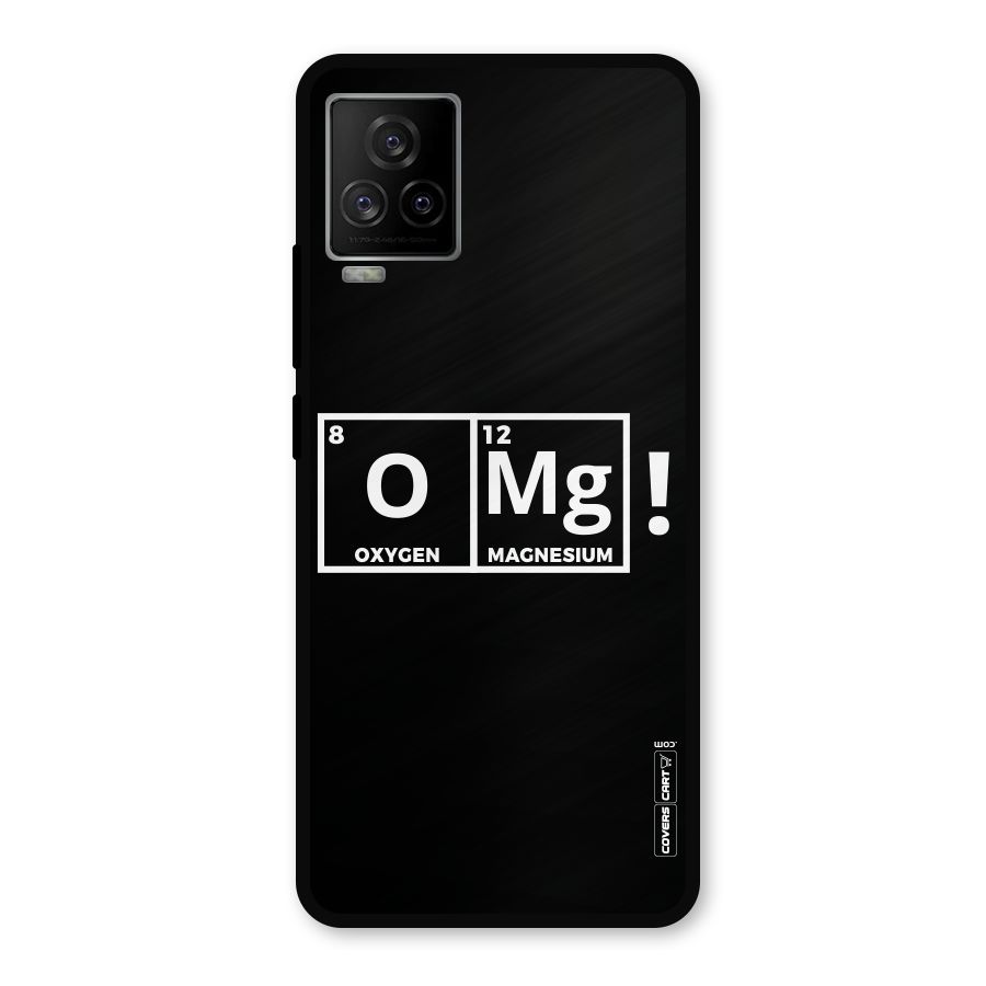 OMG Chemistry Pun Metal Back Case for iQOO 7 Legend 5G