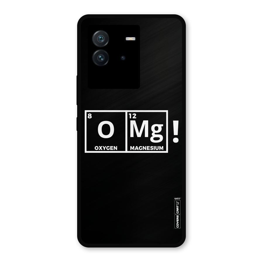 OMG Chemistry Pun Metal Back Case for iQOO Neo 6 5G