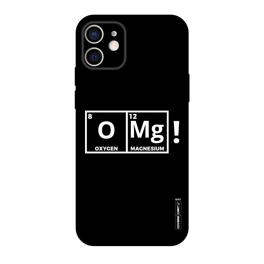 OMG Chemistry Pun Original Polycarbonate Back Case for iPhone 12