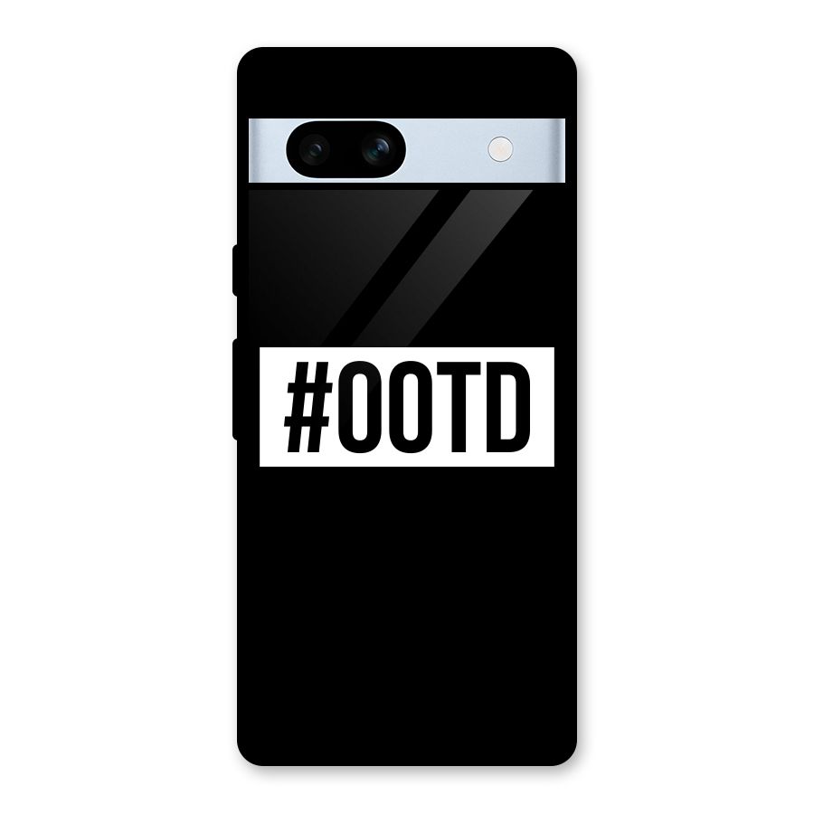 OOTD Glass Back Case for Google Pixel 7a