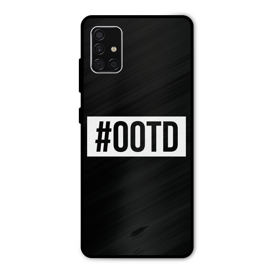 OOTD Metal Back Case for Galaxy A51