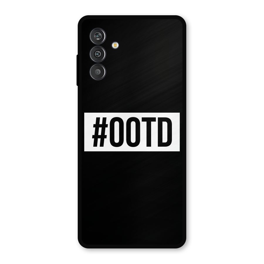 OOTD Metal Back Case for Galaxy F13