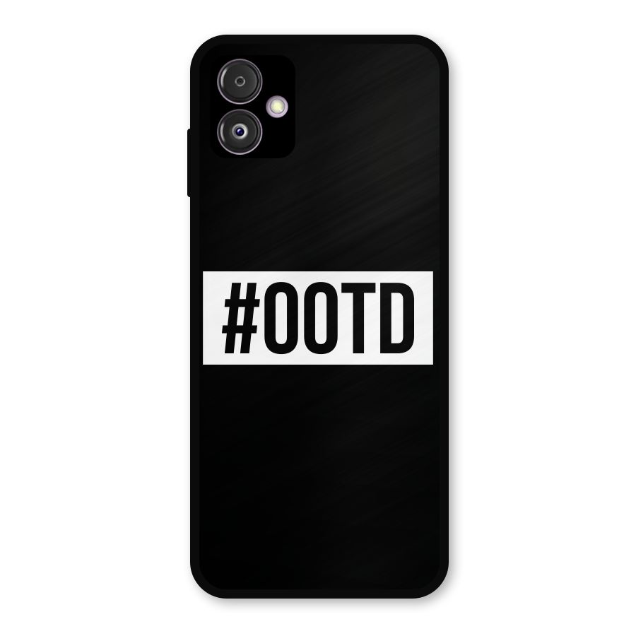 OOTD Metal Back Case for Galaxy F14
