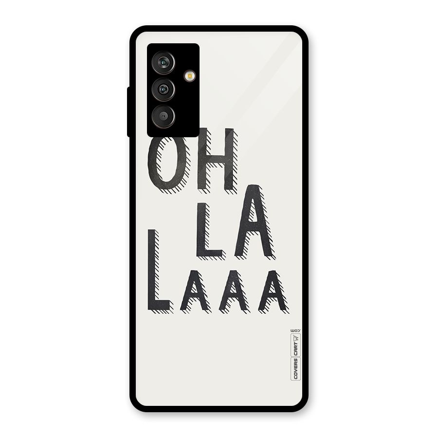 Oh La La Glass Back Case for Galaxy M13