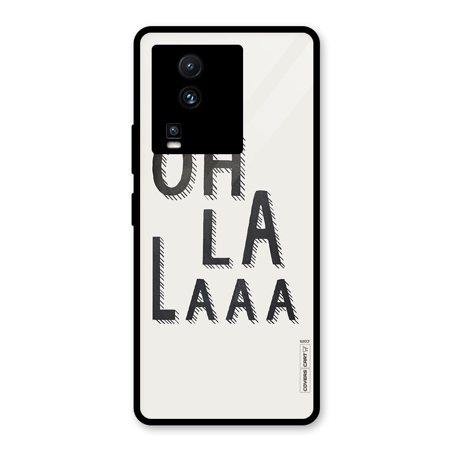 Oh La La Glass Back Case for Vivo iQOO Neo 7