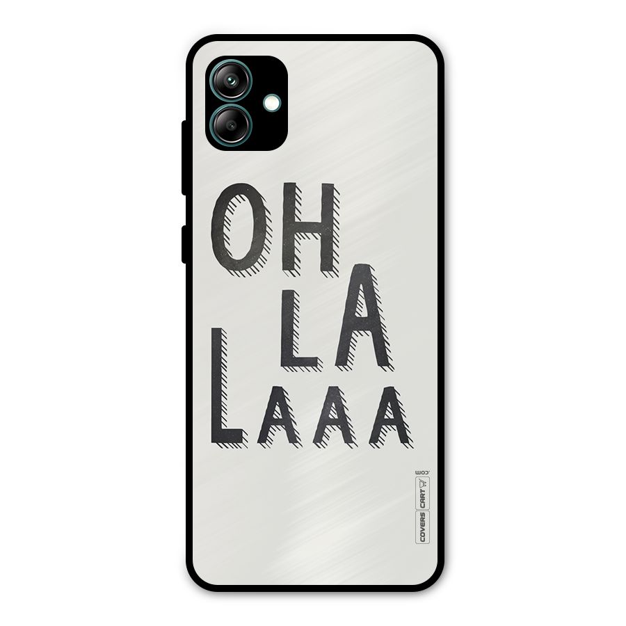 Oh La La Metal Back Case for Galaxy A04