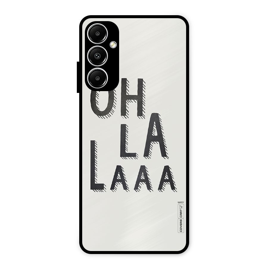 Oh La La Metal Back Case for Galaxy A05s