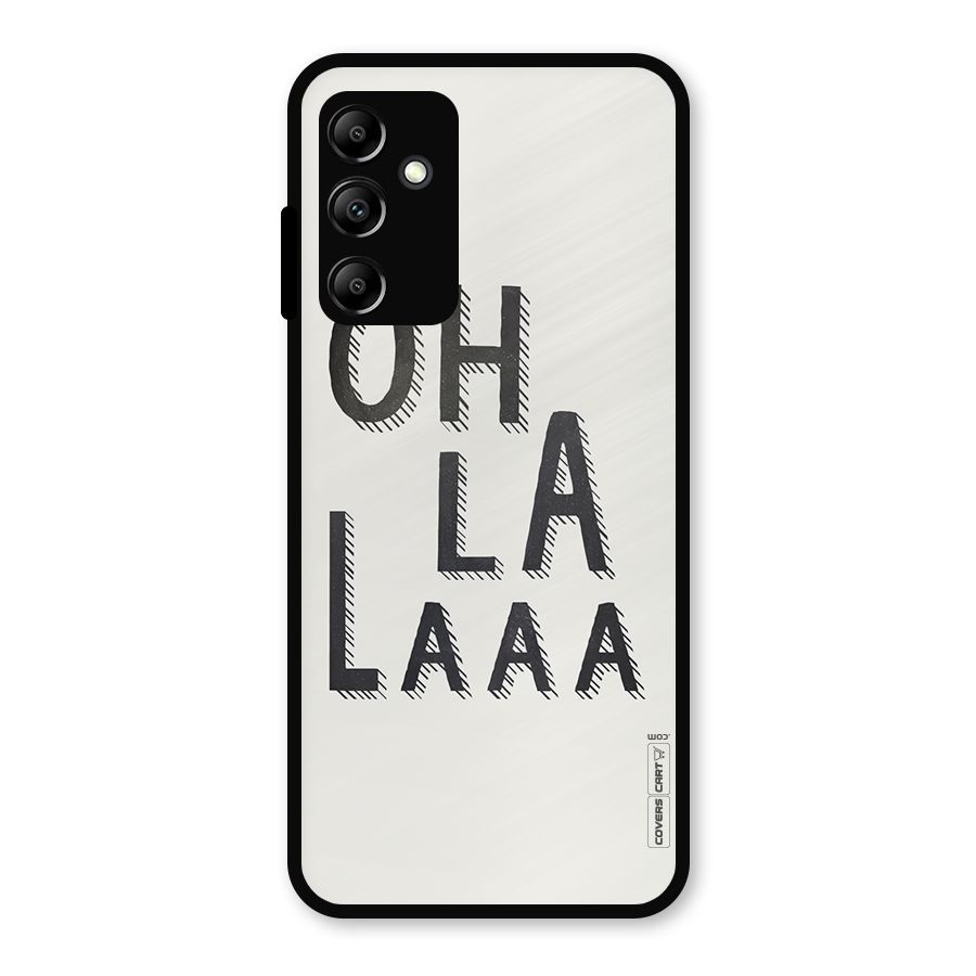 Oh La La Metal Back Case for Galaxy A14 5G