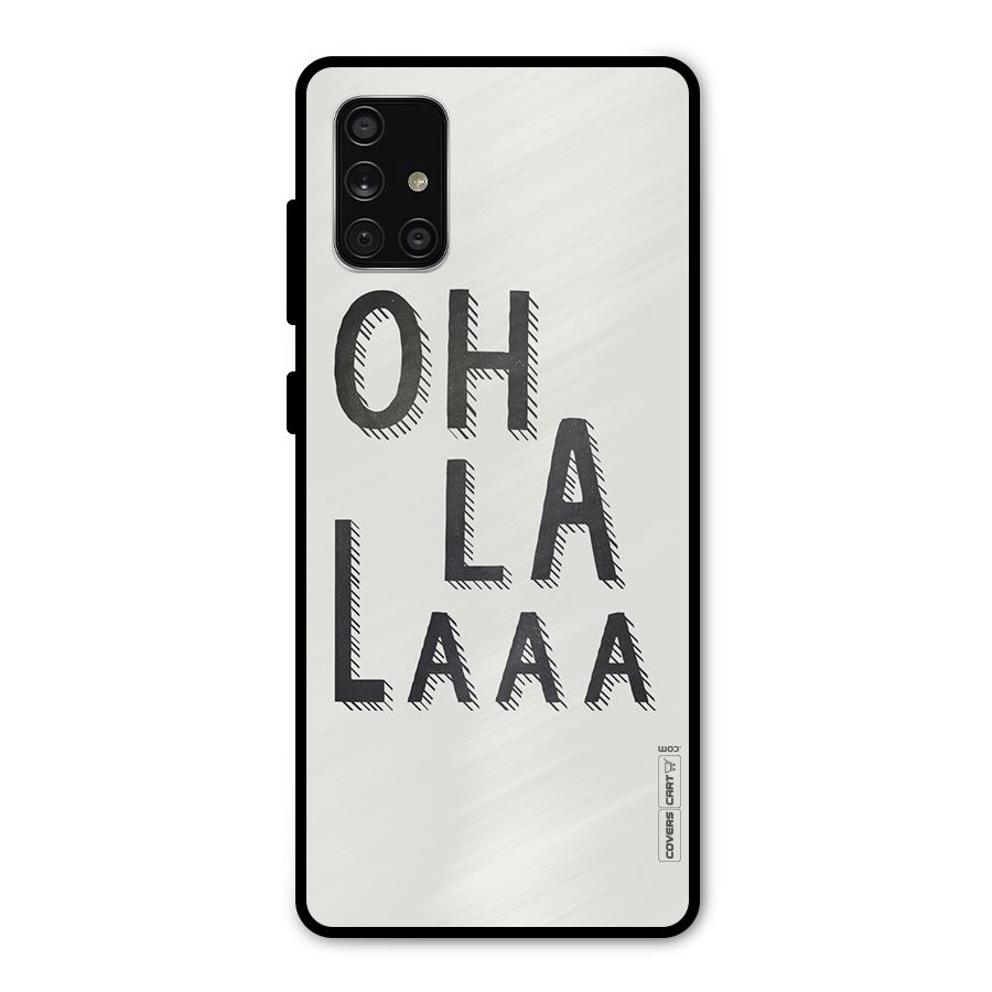 Oh La La Metal Back Case for Galaxy A71