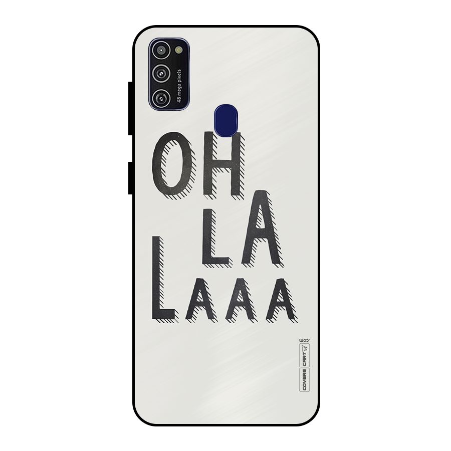 Oh La La Metal Back Case for Galaxy M30s