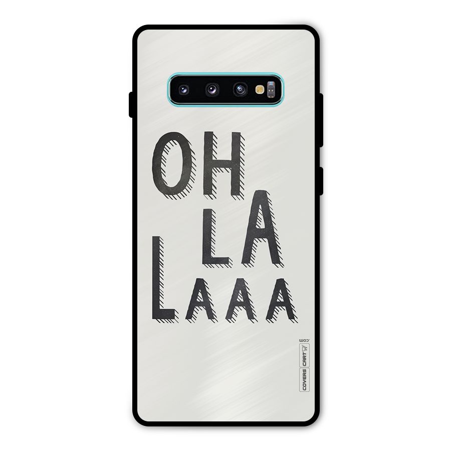 Oh La La Metal Back Case for Galaxy S10 Plus