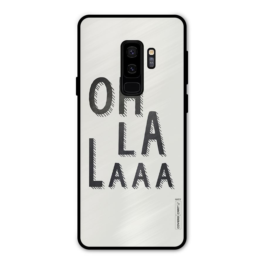 Oh La La Metal Back Case for Galaxy S9 Plus