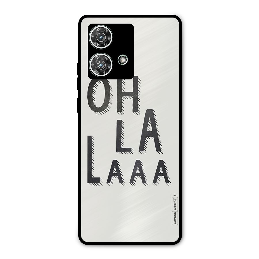 Oh La La Metal Back Case for Motorola Edge 40 Neo