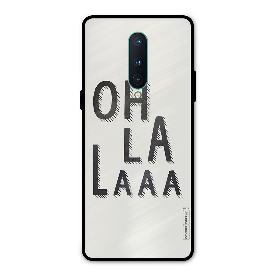 Oh La La Metal Back Case for OnePlus 8