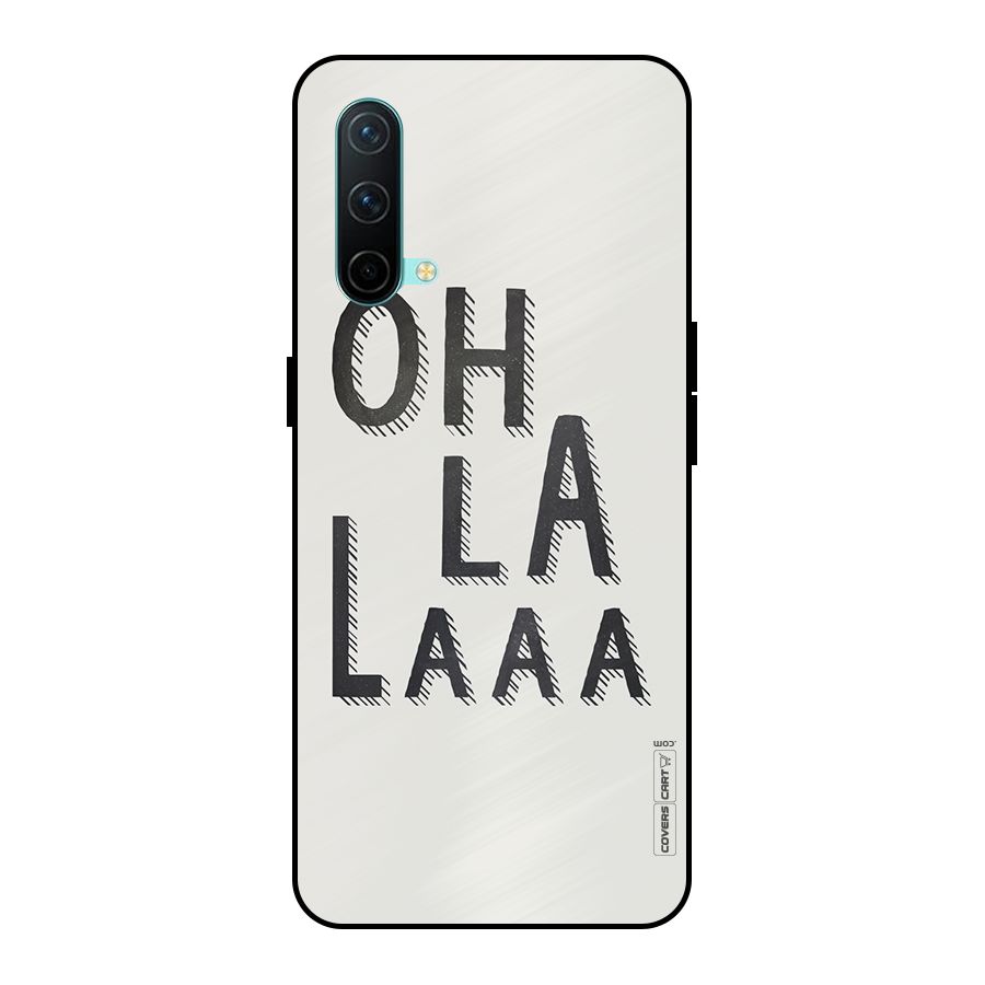 Oh La La Metal Back Case for OnePlus Nord CE 5G