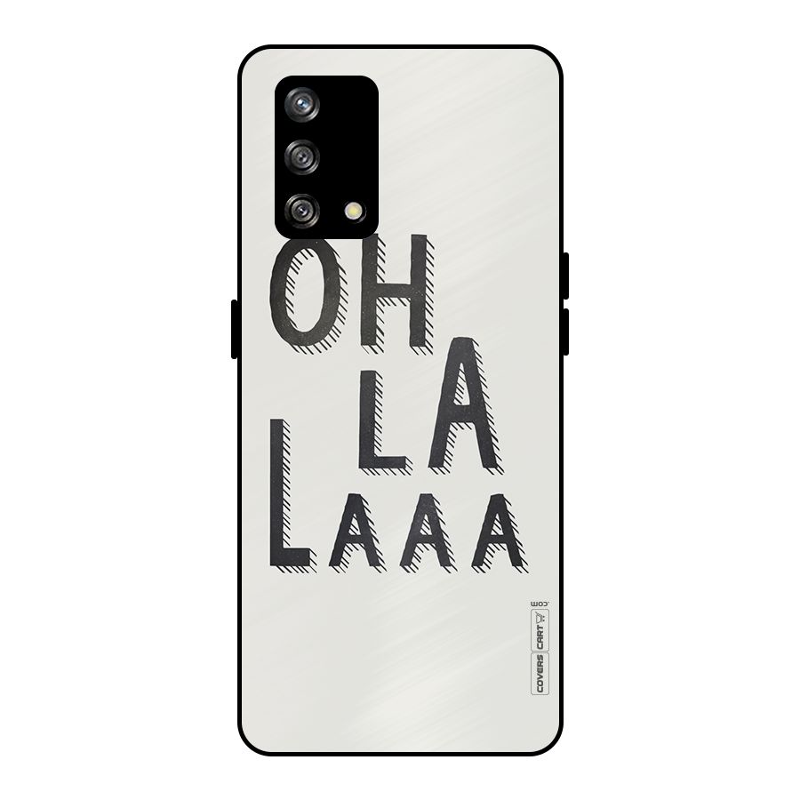Oh La La Metal Back Case for Oppo F19