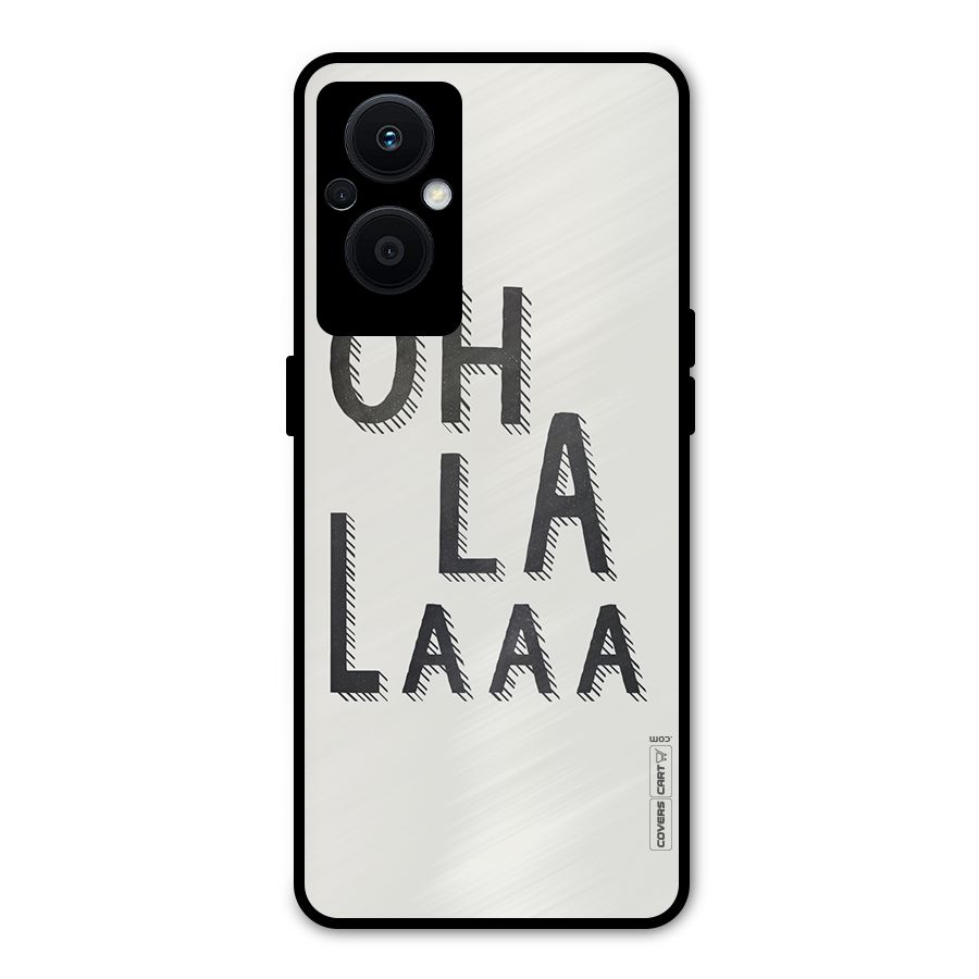 Oh La La Metal Back Case for Oppo F21s Pro 5G