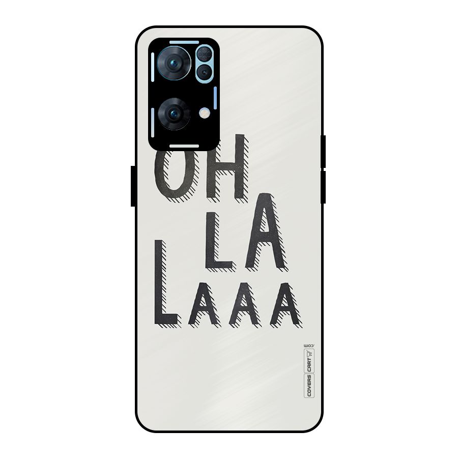 Oh La La Metal Back Case for Oppo Reno7 Pro 5G