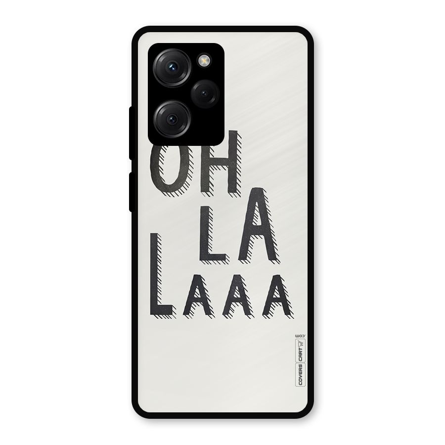 Oh La La Metal Back Case for Poco X5 Pro