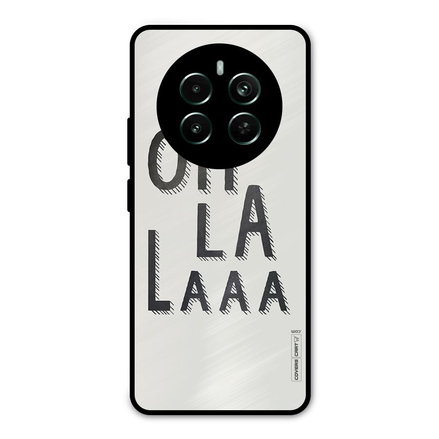 Oh La La Metal Back Case for Realme 12 Pro Plus