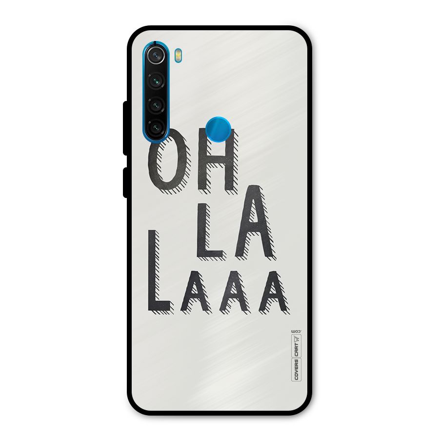Oh La La Metal Back Case for Redmi Note 8