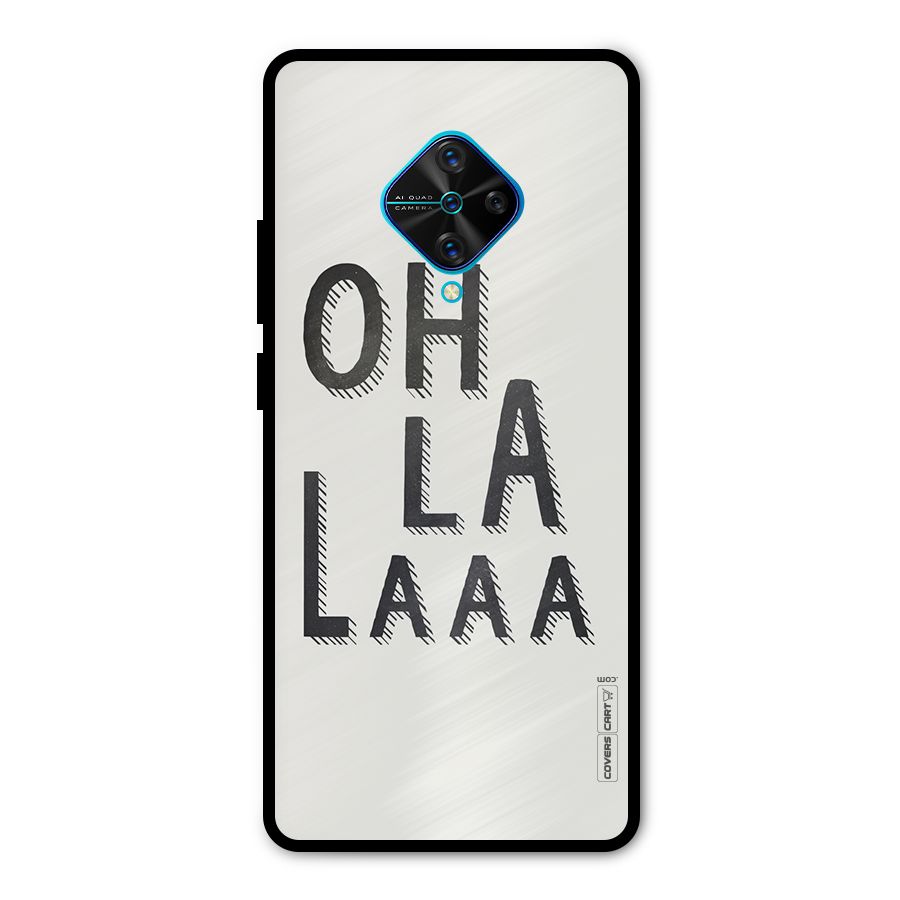 Oh La La Metal Back Case for Vivo S1 Pro