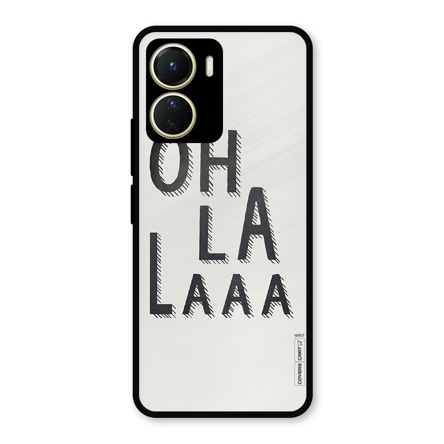 Oh La La Metal Back Case for Vivo T2x