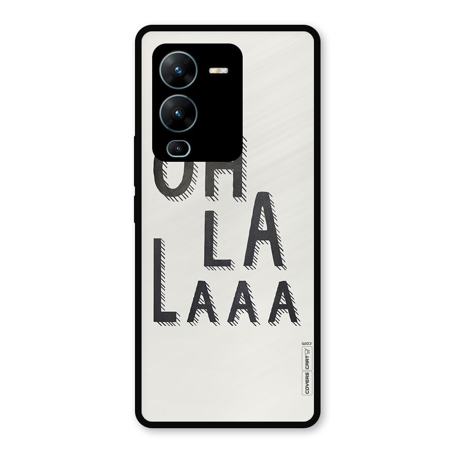 Oh La La Metal Back Case for Vivo V25 Pro
