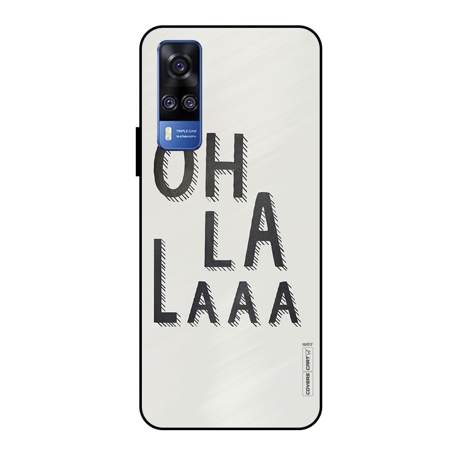 Oh La La Metal Back Case for Vivo Y51