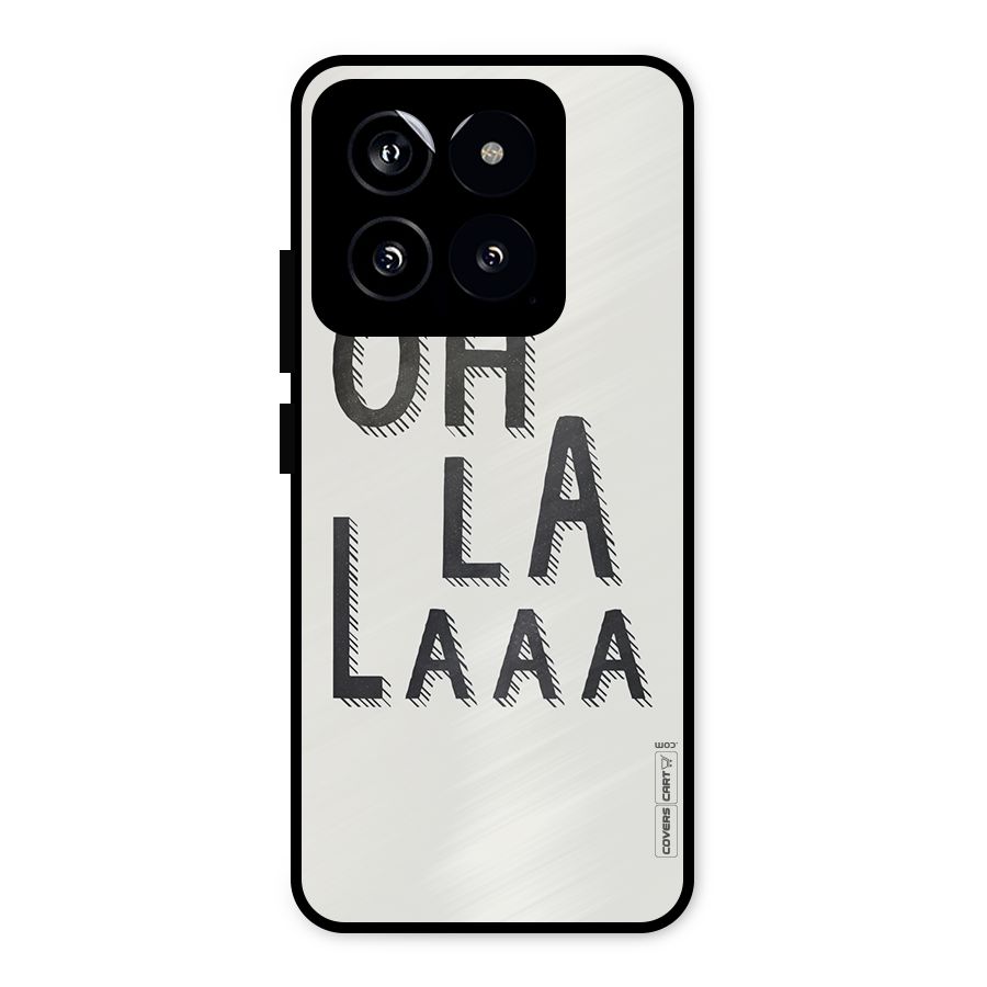 Oh La La Metal Back Case for Xiaomi 14