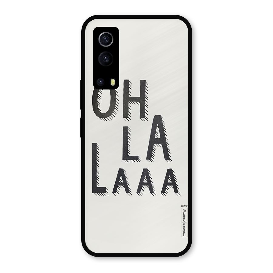 Oh La La Metal Back Case for iQOO Z3
